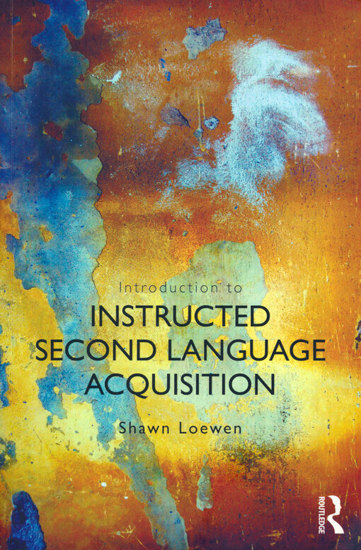 Introduction to instructed second language acquisition