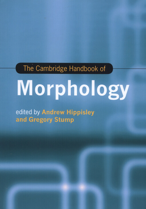 The Cambridge handbook of morphology