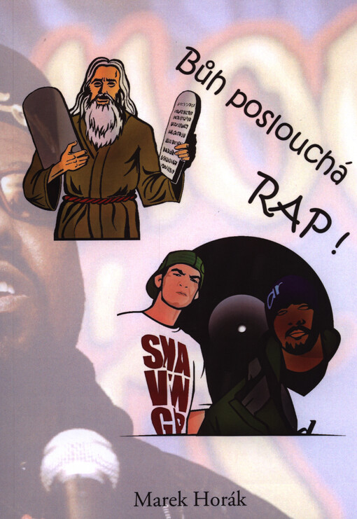 Bůh poslouchá RAP!