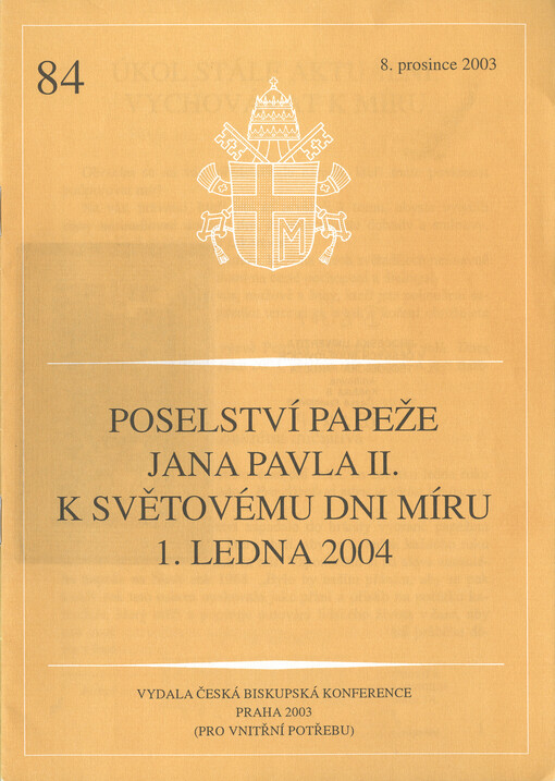 Poselství papeže Jana Pavla II. k Světovému dni míru 1. ledna 2004