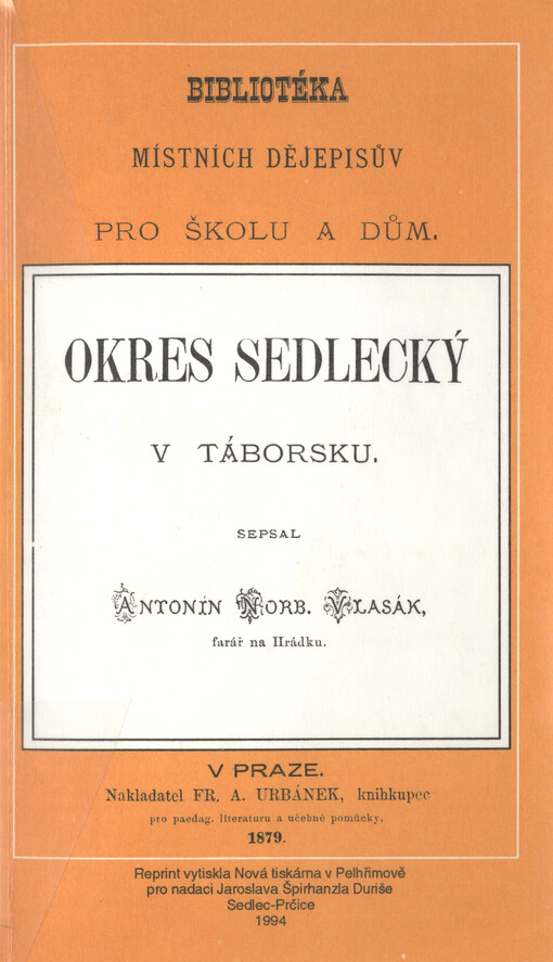 Okres Sedlecký v Táborsku :nástin historicko-archaeologický