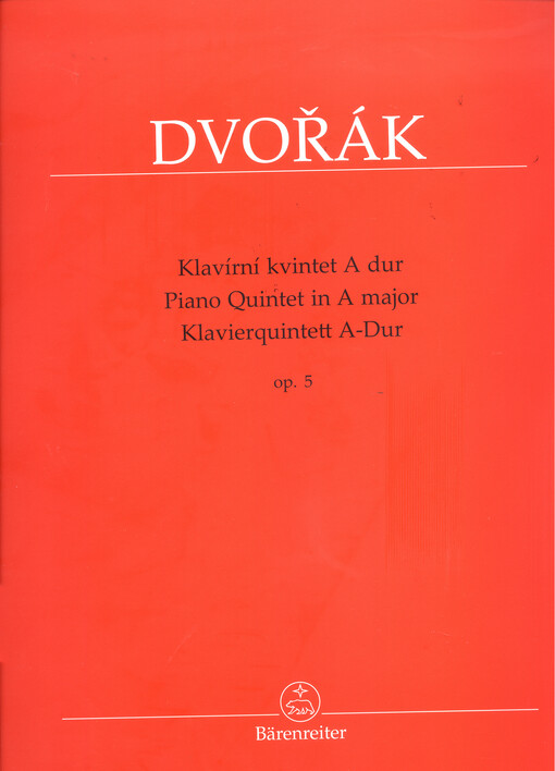 Klavirni kvintet A Dur : op. 5 = Piano quintet in A major = Klavierquintett A-Dur