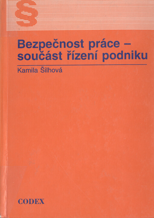 Bezpečnost práce - součást řízení podniku