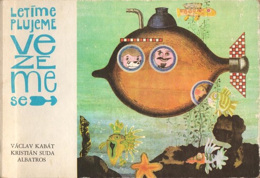 Letíme, plujeme, vezeme se