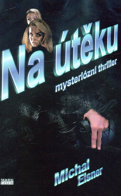 Na útěku : mysteriózní thriller