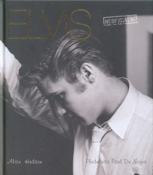 Elvis: (Ne)smrtelná ikona