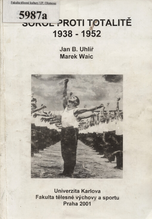 Sokol proti totalitě 1938-1952