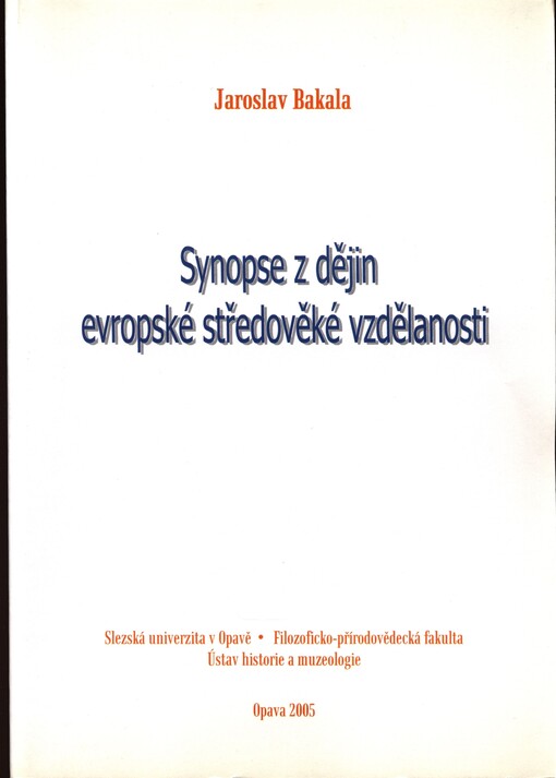 Synopse z dějin evropské středověké vzdělanosti: skriptum