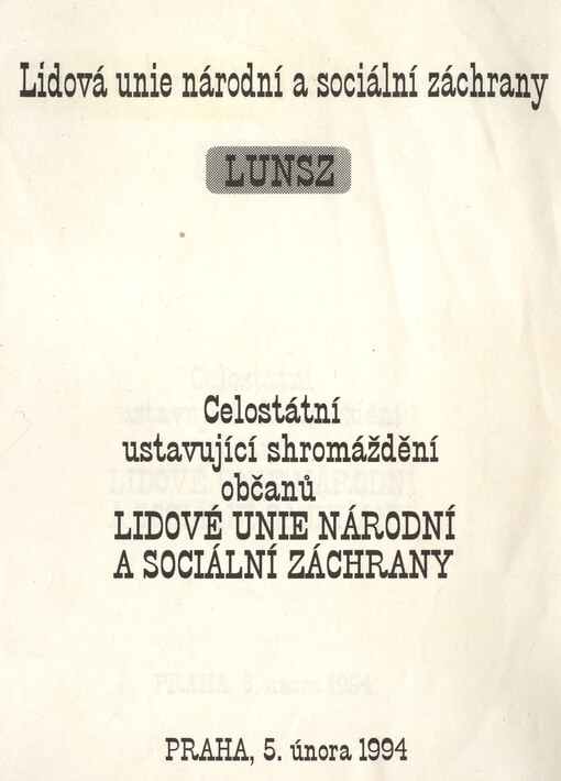 Celostátní ustavující shromáždění občanů Lidové unie národní a sociální záchrany, Praha 5. února 1994