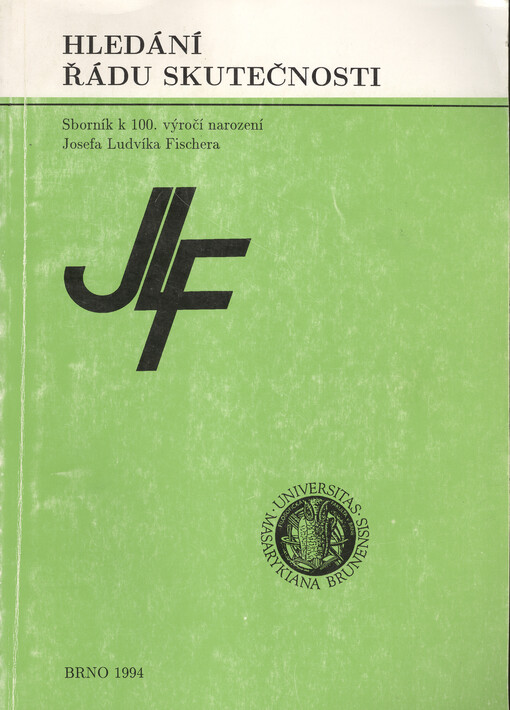 Hledání řádu skutečnosti: Sborník k 100. výročí narození Josefa Ludvíka Fischera