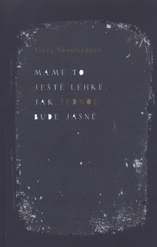 Máme to ještě lehké, jak jednou bude jasné