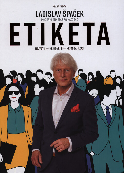 Etiketa : moderní etiketa pro každého