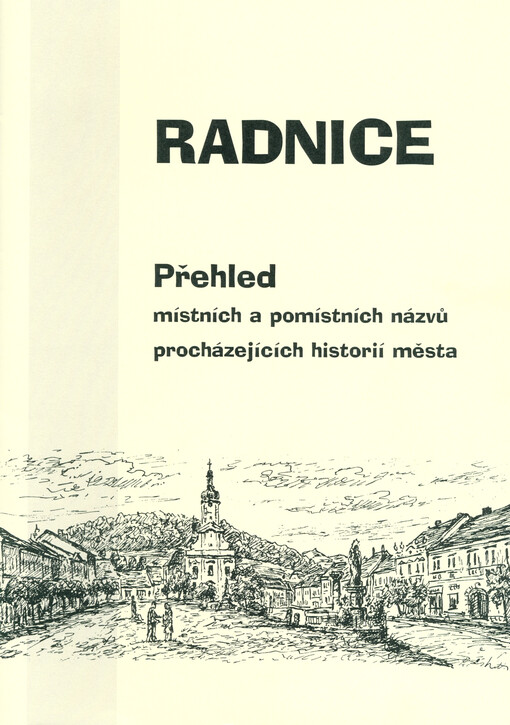 Přehled místních a pomístních názvů procházejících historií města