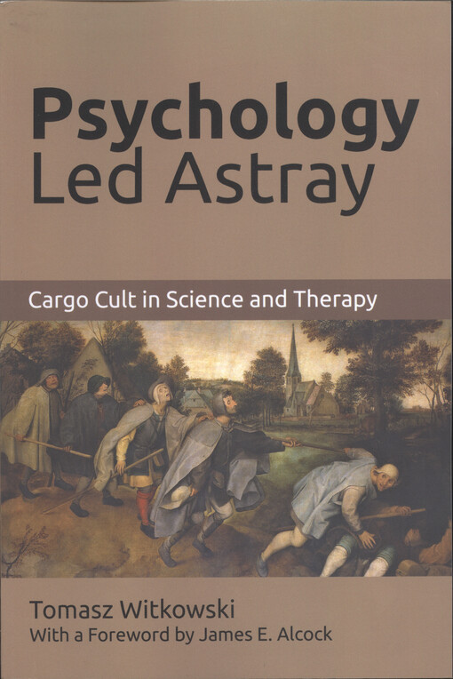Psychology led astray : cargo cult in science and therapy