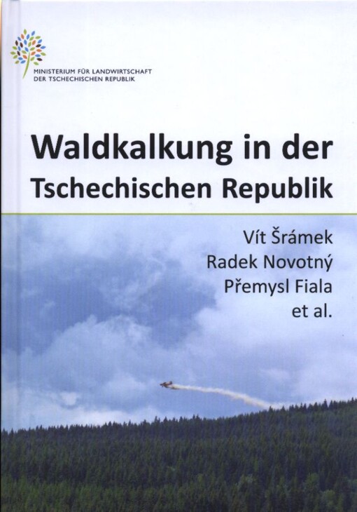 Waldkalkung in der Tschechischen Republik