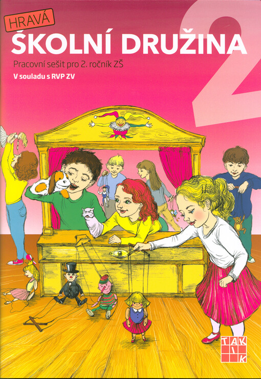 Hravá školní družina 2 : pracovní sešit pro 2. ročník ZŠ