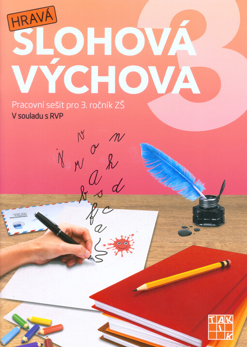 Hravá slohová výchova 3 : pracovní sešit pro 3. ročník ZŠ
