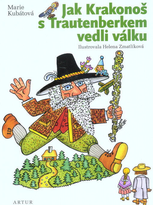 Jak Krakonoš s Trautenberkem vedli válku