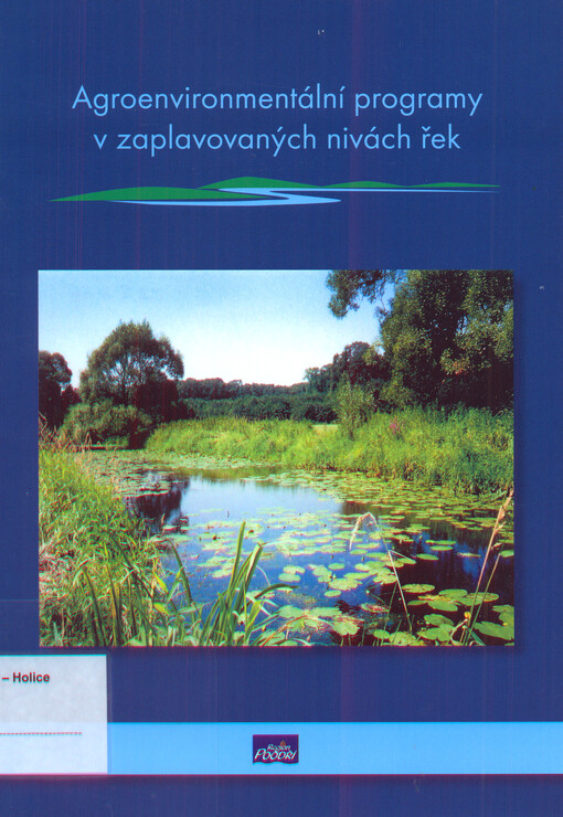 Agroenvironmentální programy v zaplavovaných nivách řek