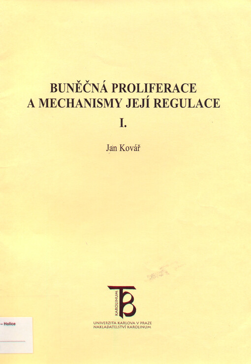 Buněčná proliferace a mechanismy její regulace