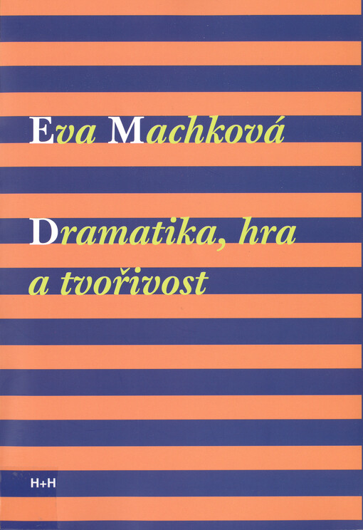 Dramatika, hra a tvořivost