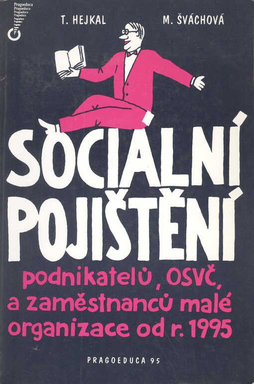 Sociální pojištění podnikatelů, OSVČ a zaměstnanců malé organizace od roku 1995