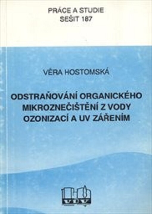 Odstraňování organického mikroznečištění z vody ozonizací a UV zářením