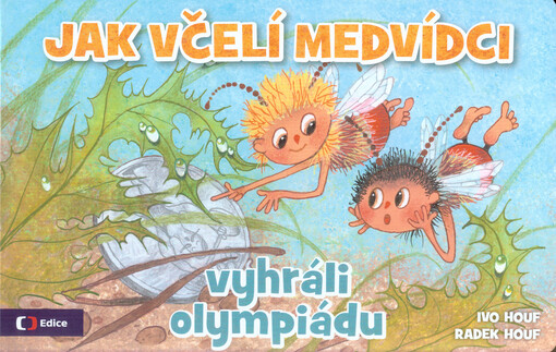 Jak včelí medvídci vyhráli olympiádu