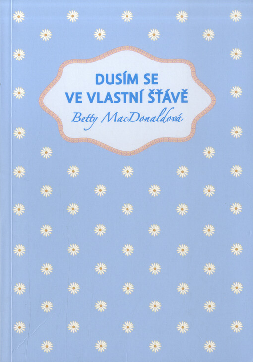 Dusím se ve vlastní šťávě