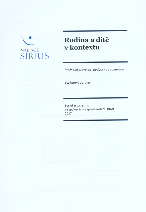 Rodina a dítě v kontextu : možnosti prevence, podpory a spolupráce : výzkumná zpráva