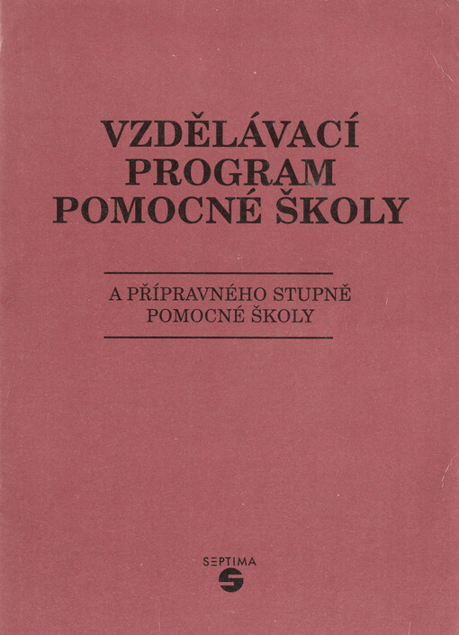 Vzdělávací program pomocné školy a přípravného stupně pomocné školy