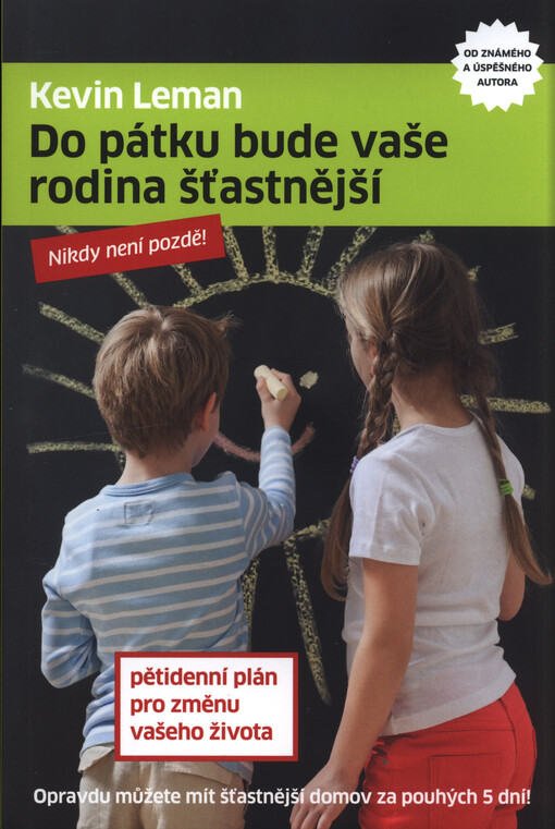 Do pátku bude vaše rodina šťastnější : nikdy není pozdě! : pětidenní plán pro změnu vašeho života