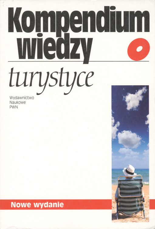 Kompendium wiedzy o turystyce :praca zbiorowa