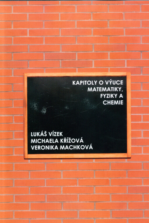 Kapitoly o výuce matematiky, fyziky a chemie