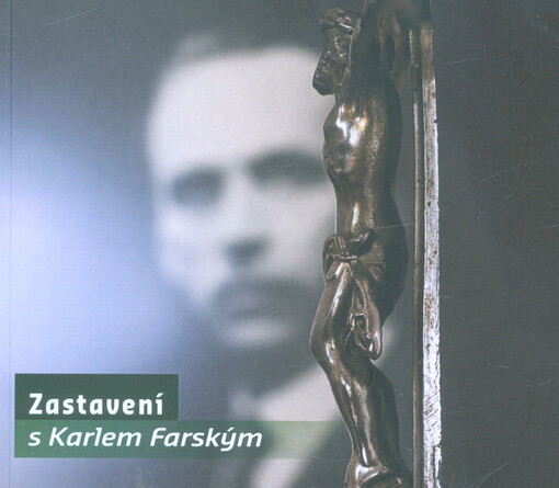 Zastavení s Karlem Farským