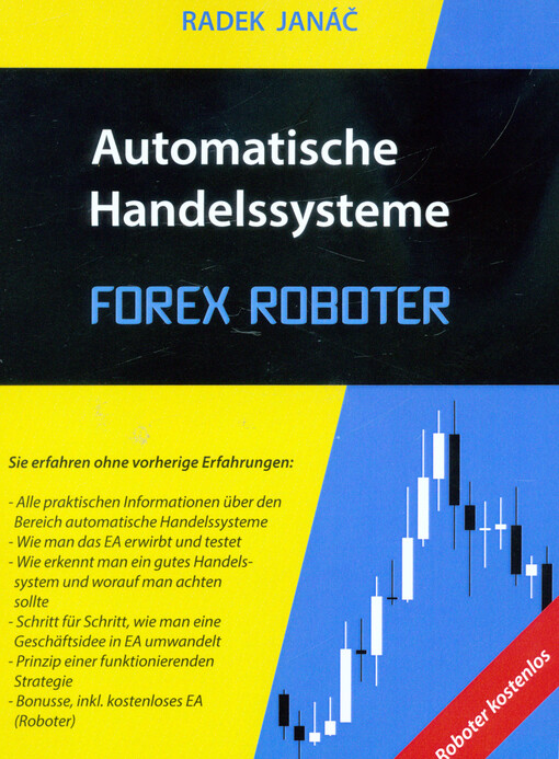 Forex roboter : automatische Handelssysteme
