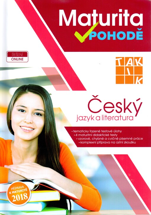 Maturita v pohodě. Český jazyk a literatura