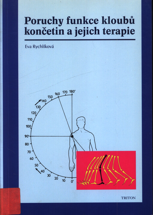 Poruchy funkce kloubů končetin a jejich terapie