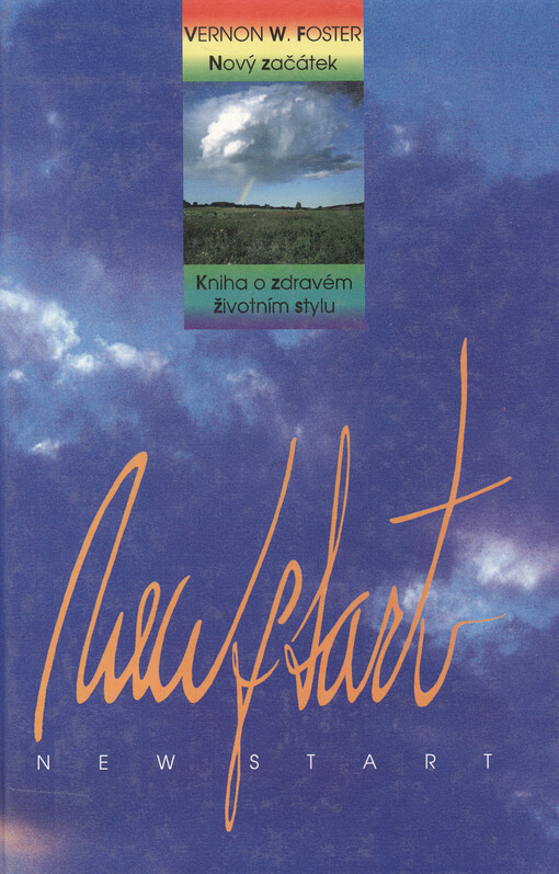 Nový začátek: kniha o zdravém životním stylu