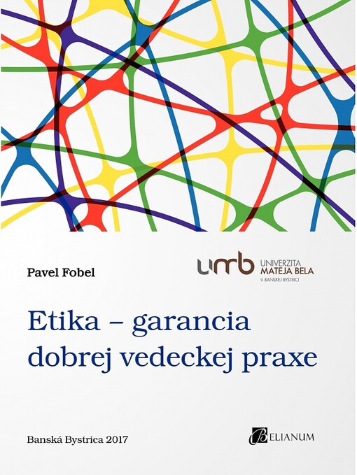 Etika - garancia dobrej vedeckej praxe