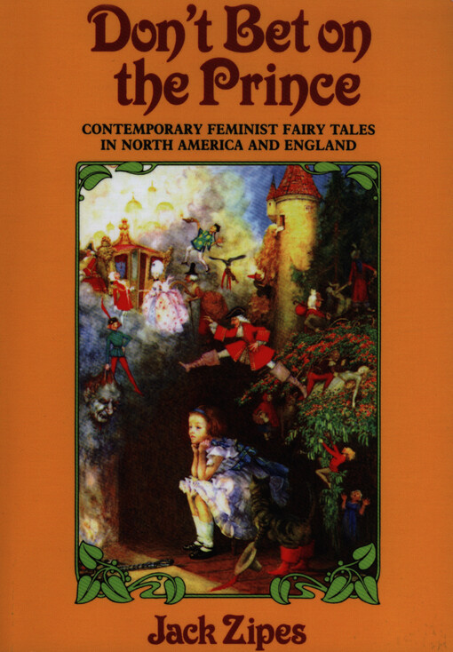Don't bet on the prince : contemporary feminist fairy tales in North America and England