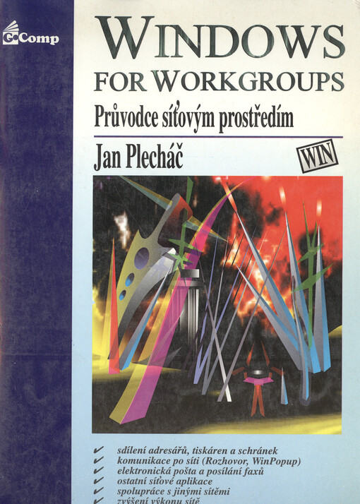 Windows for Workgroups : průvodce síťovým prostředím