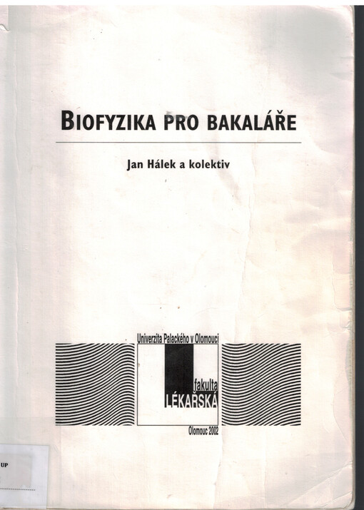 Biofyzika pro bakaláře