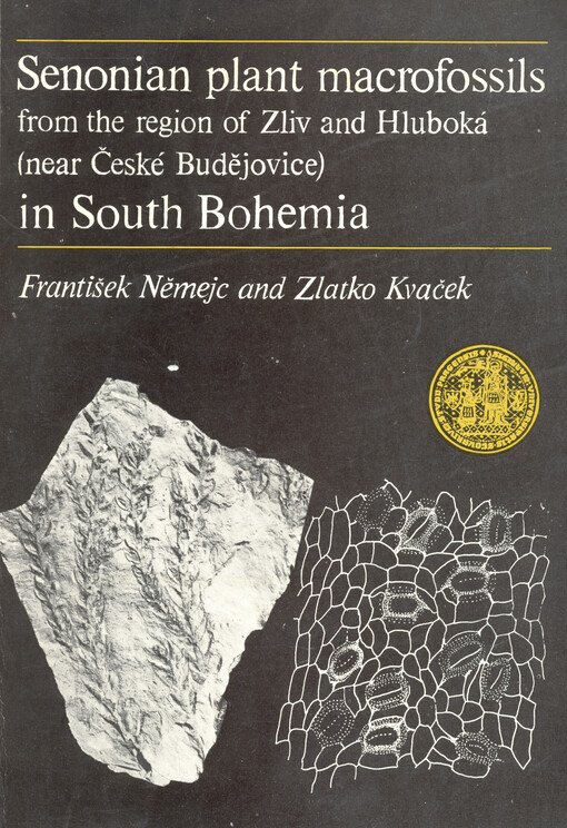 Senonian plant macrofossils from the region of Zliv and Hluboká (near České Budějovice) in South Bohemia