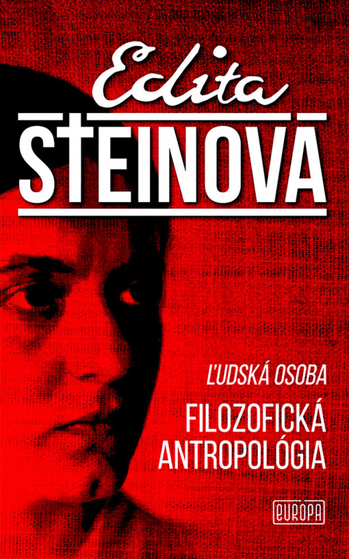 Edita Steinová - Ľudská osoba, Filozofická antropológia