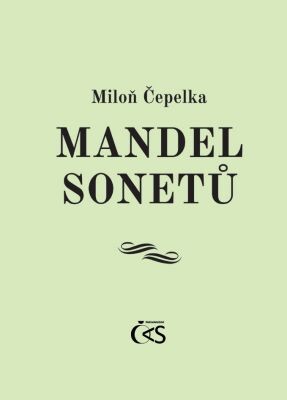 Mandel sonetů, 2. vyd., (V nakl. Čas 1.)
