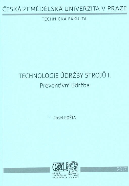Technologie údržby strojů I. : preventivní údržba, Vydání první