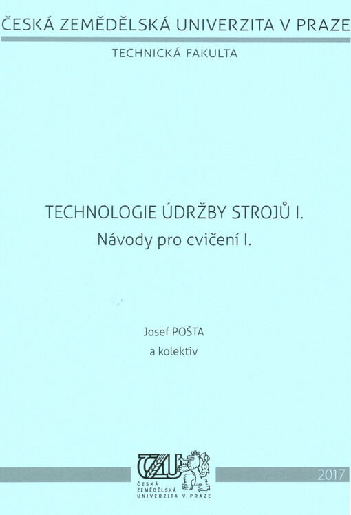 Technologie údržby strojů I. : návody pro cvičení I.