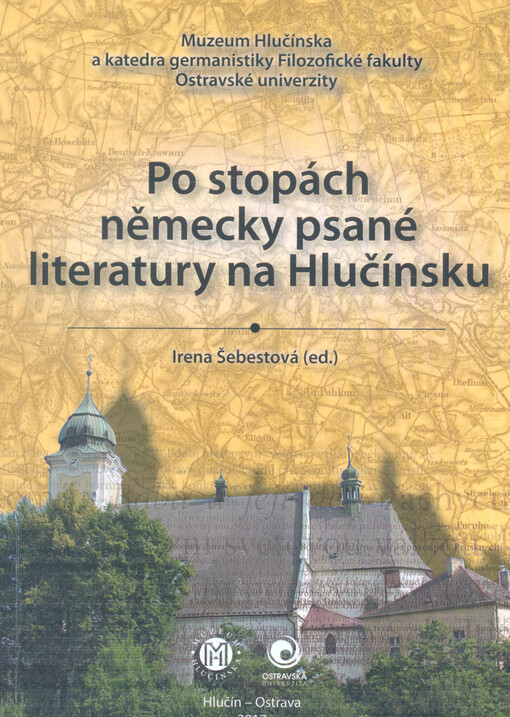 Po stopách německy psané literatury na Hlučínsku
