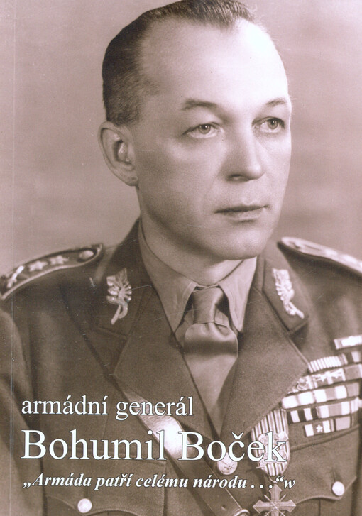 Armádní generál Bohumil Boček : 